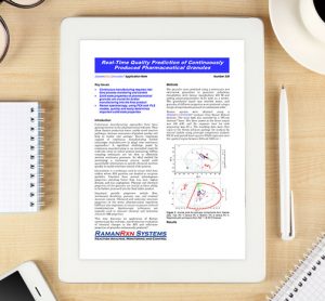 Kaiser Optical Systems - Application note: Real-time quality prediction of continuously produced pharmaceutical granules