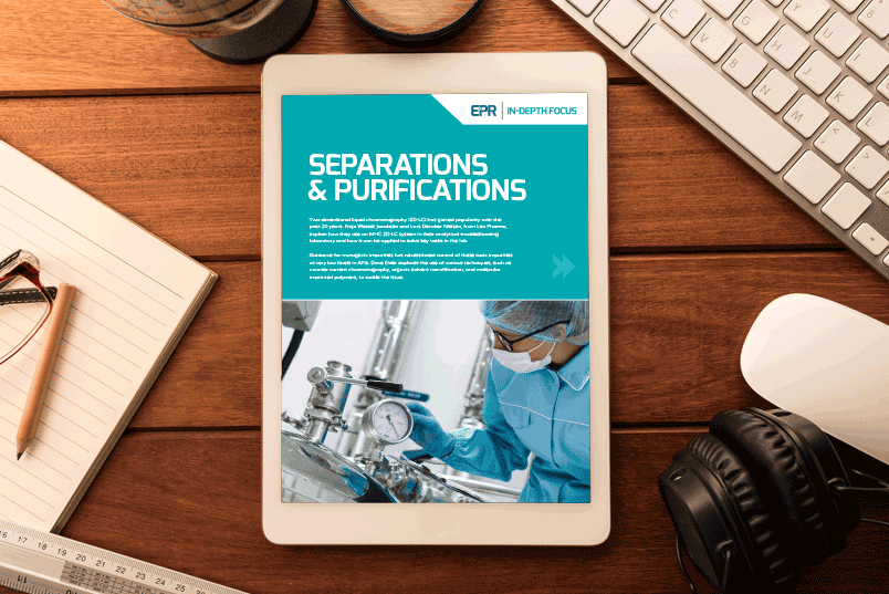 Separations and Purifications in-depth focus digital issue #3 2017