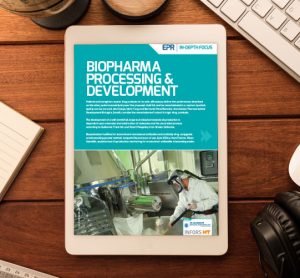 Biopharma, Processing & Development In-Depth Focus issue 2 2018